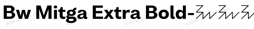 Bw Mitga Extra Bold字体转换